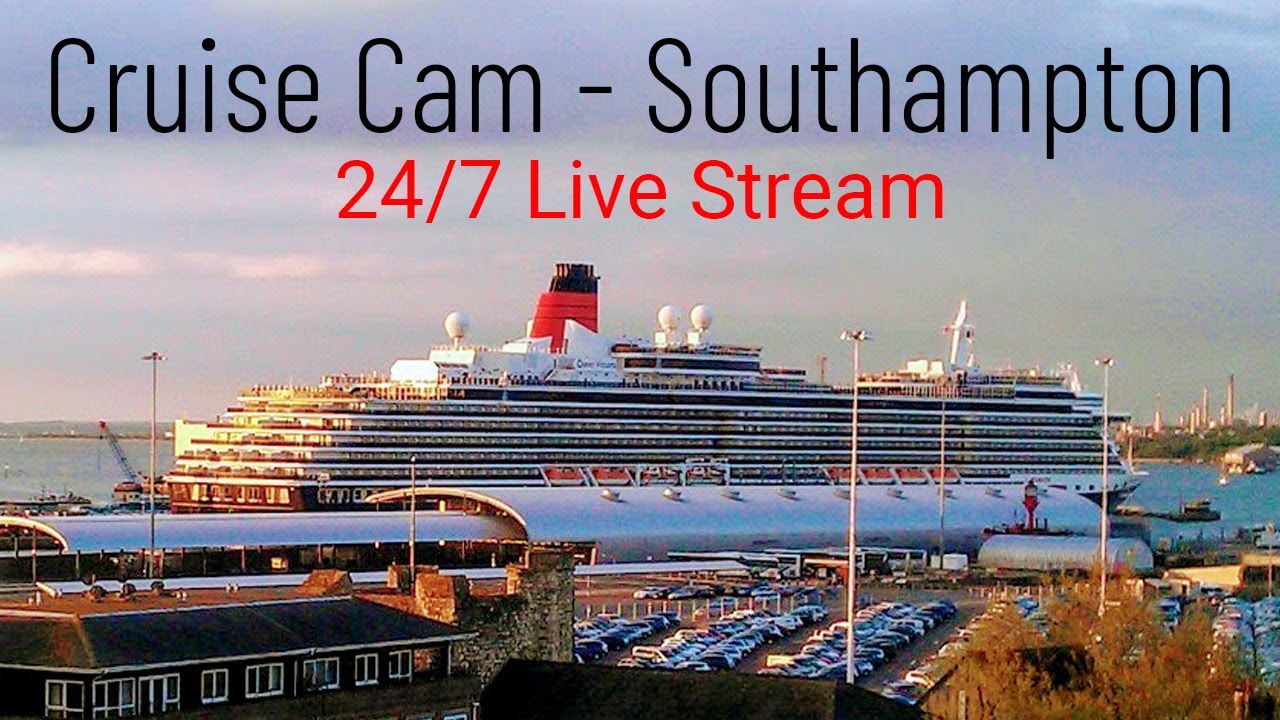 Cruise Cam – Southampton Cruise Ship Live Stream Shipspottin…