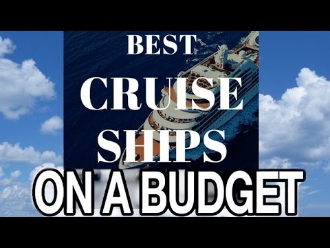 Best Cruises On A BUDGET!