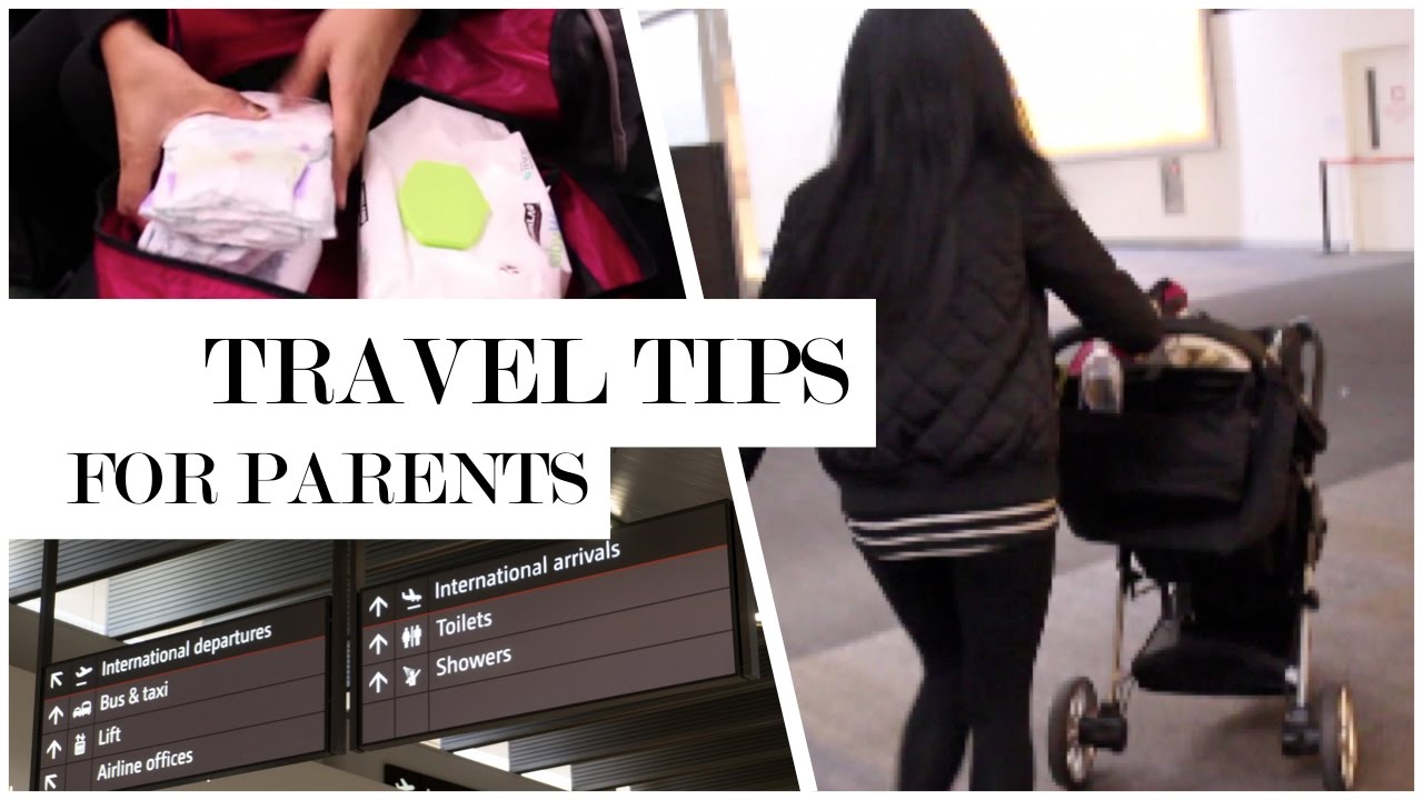 How To Travel with a Toddler/Infant | Travel Tips for Parent…