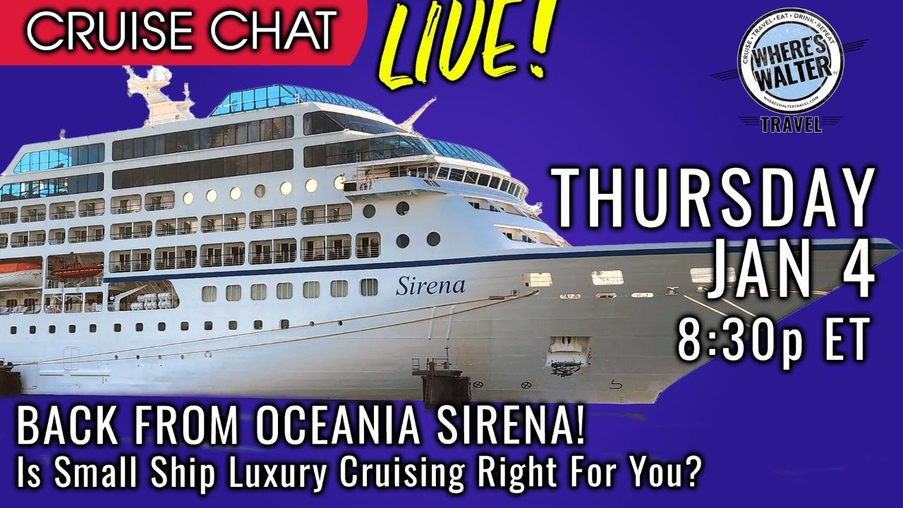 Is Oceania Cruises Right For You? LIVE Jan 4, 8:30p ET