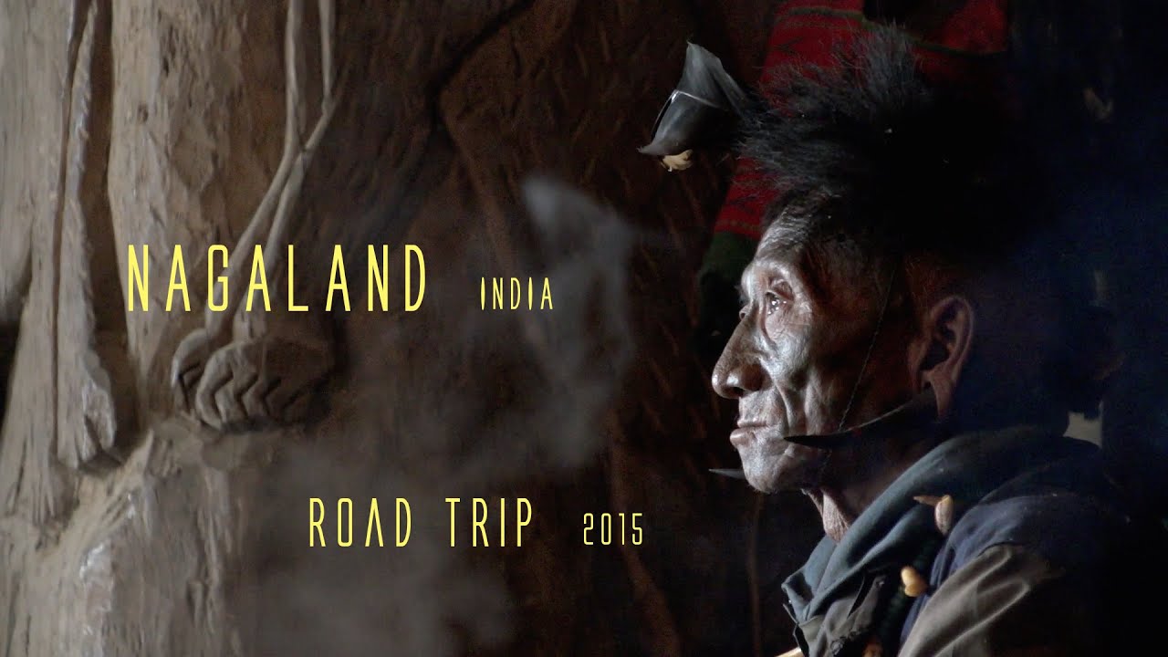 NAGALAND (India) ROAD TRIP,  documentary, travel (english ve…