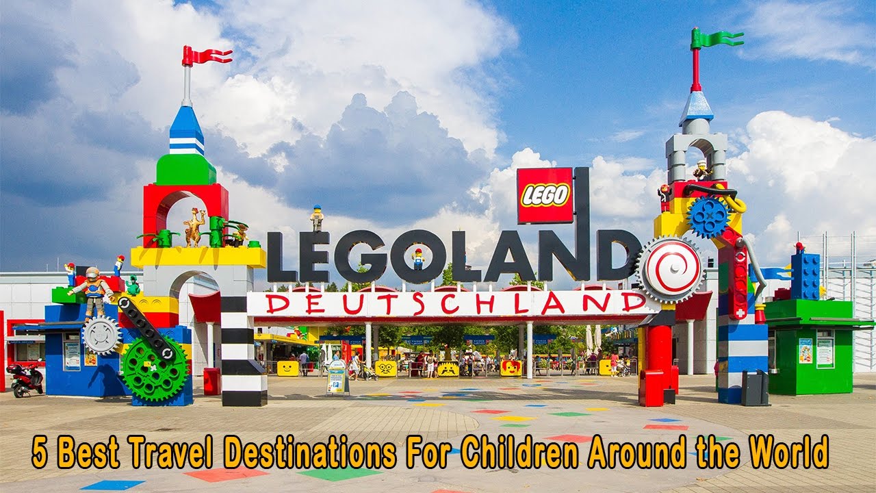 5 Best Travel Destinations For Children Around the World