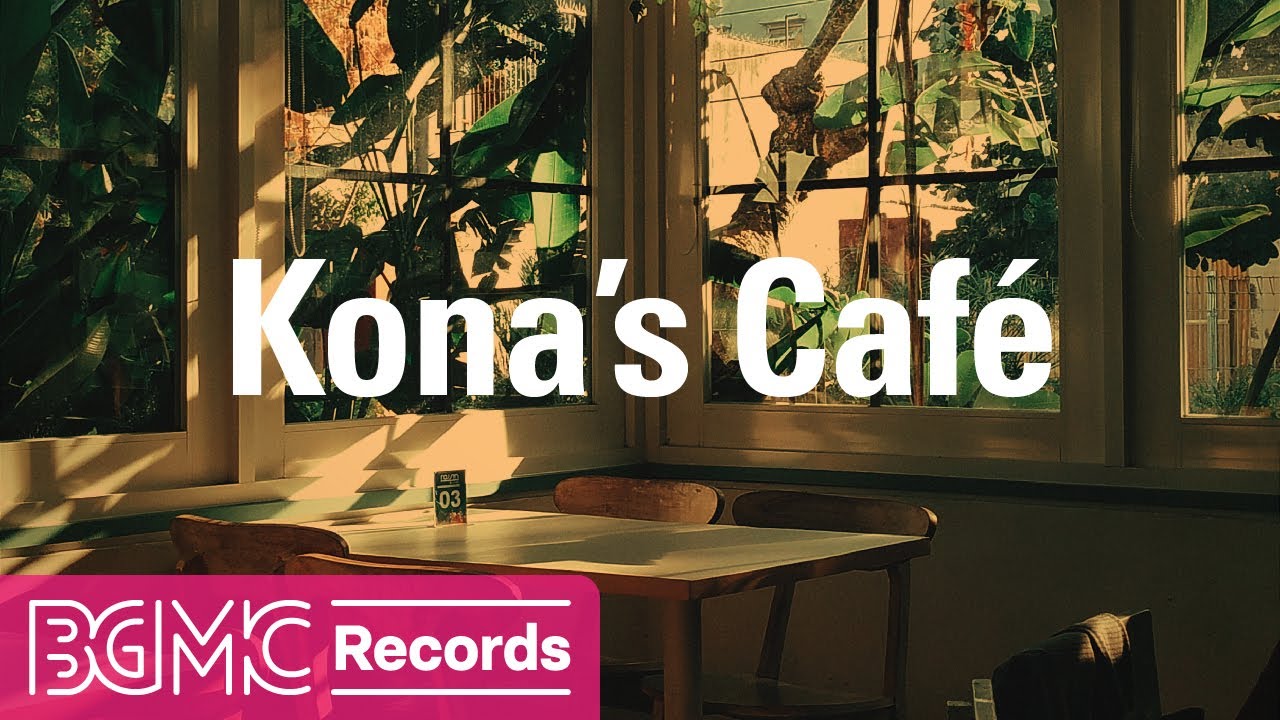 Kona's Café: Hawaiian Cafe Ambience with Relaxing Hawaii…