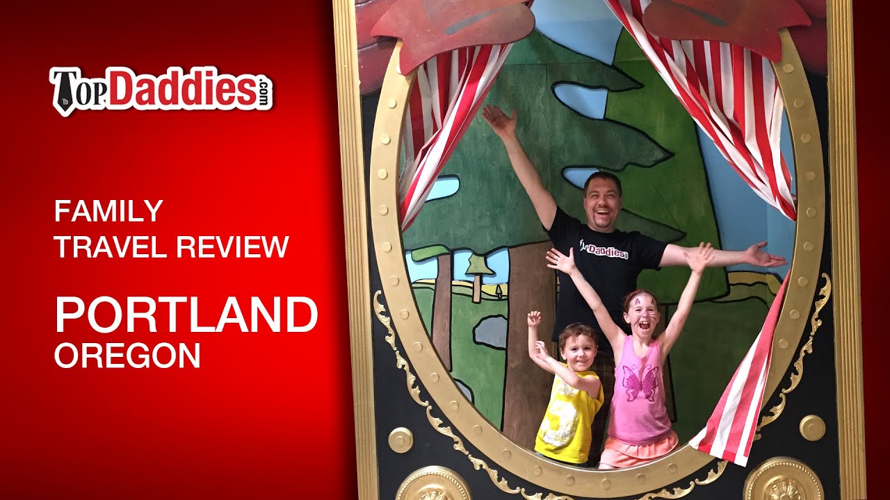 Portland Oregon | Travel Guide For Families With Kids!