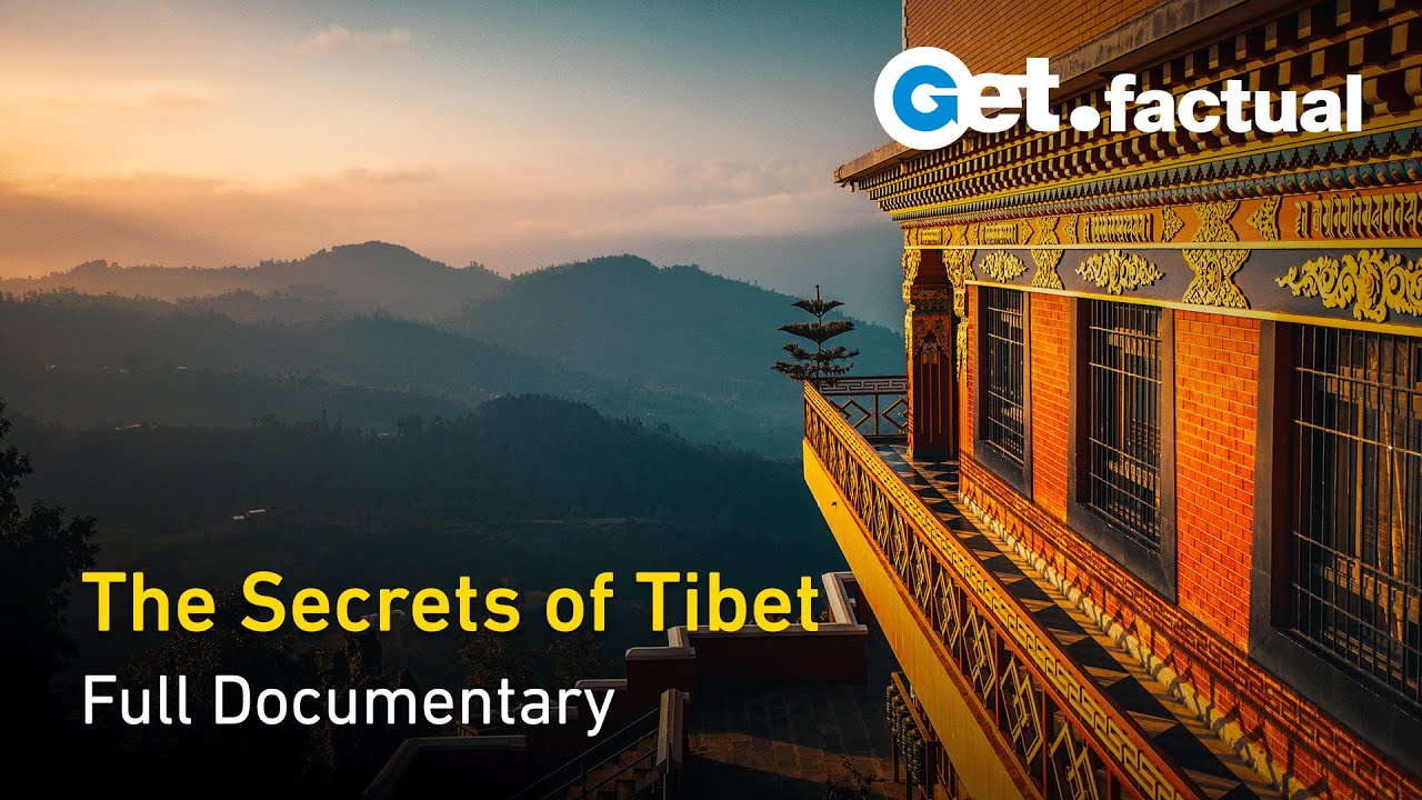 The Secrets of Tibet: Ancient Land, Modern World – Full Docu…