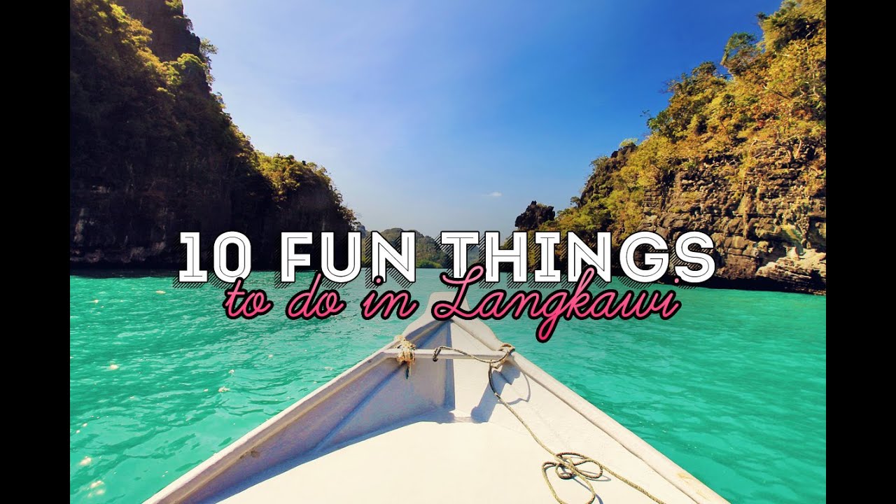 10 Fun Things and Activities to do in Langkawi, Malaysia #Go…