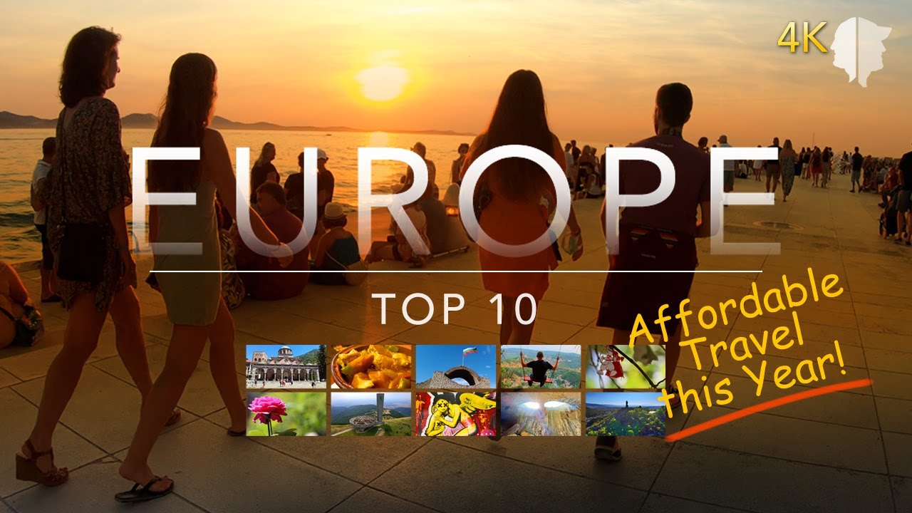 TOP 10 AFFORDABLE TRAVEL in Europe in 2023 – Cheap places fo…