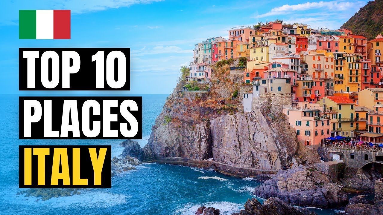 Top 10 Best Places to Visit in Italy 2023 – Travel Guide