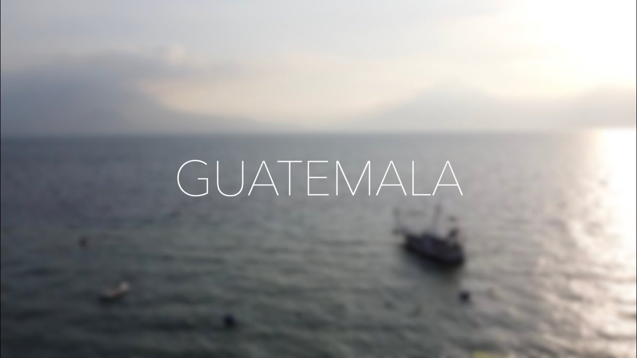 Central America, Guatemala〡Travel Documentary