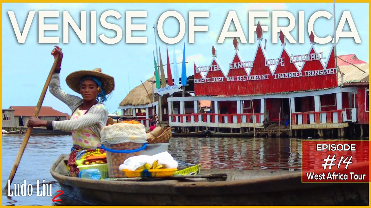 GANVIÉ the biggest floating village of Africa – 4 k Travel d…