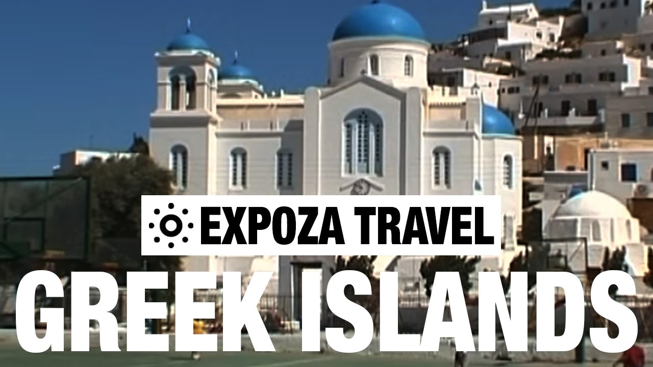 Greek Islands Vacation Travel Video Guide • Great Destinatio…