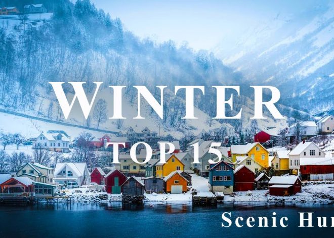 15 Best Winter Destinations to Visit | Winter Travel Guide