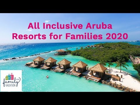 8 Best All Inclusive Aruba Resorts for Families 2020 | Famil…