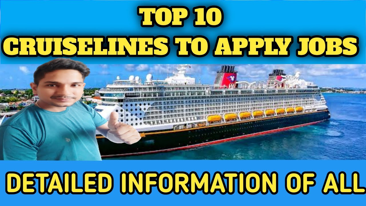 Best Cruise lines  to apply jobs. Where you should apply cru…