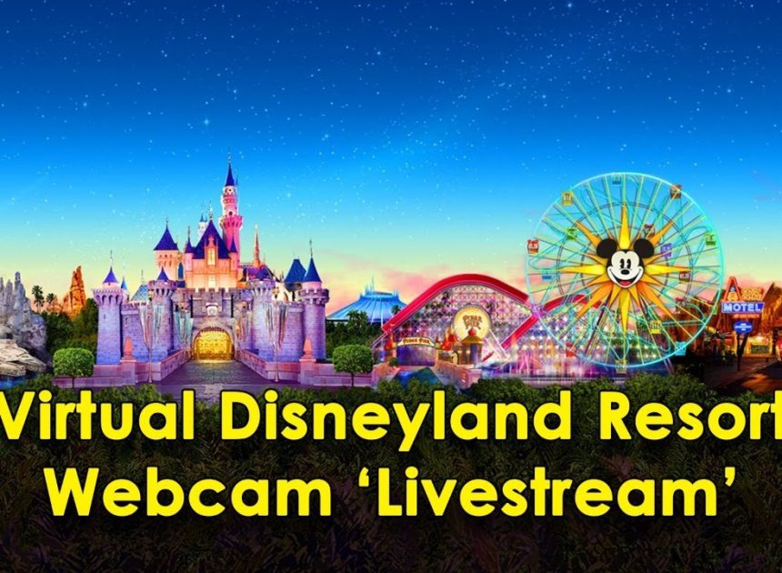 Disneyland Simulation Stream Virtual Web Cam (Disneyland, Ca…