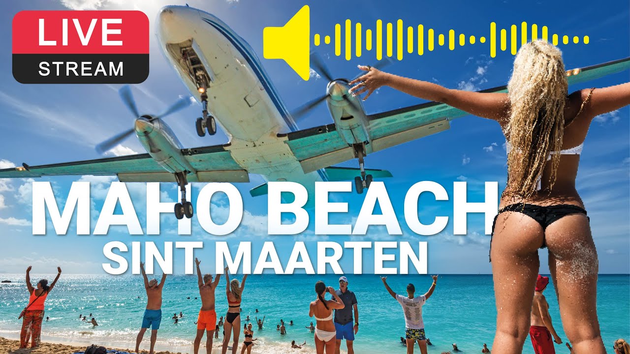 Maho Beach with sound | Sint Maarten | SXM Airport  LIVE W…