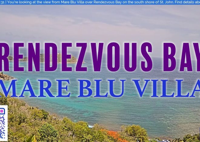 Mare Blu Villa LIVE Rendezvous Bay Webcam on St. John, US Vi…