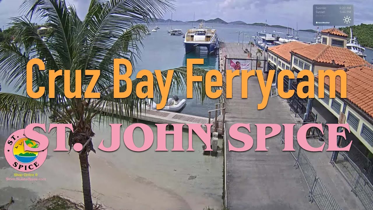 St. John Spice live HD Cruz Bay Ferry Cam