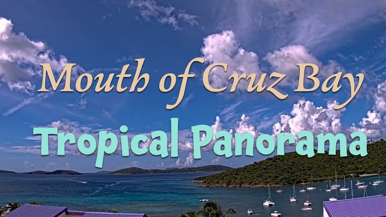 Tropical Panorama Villa live HD webcam looking over Cruz Bay…