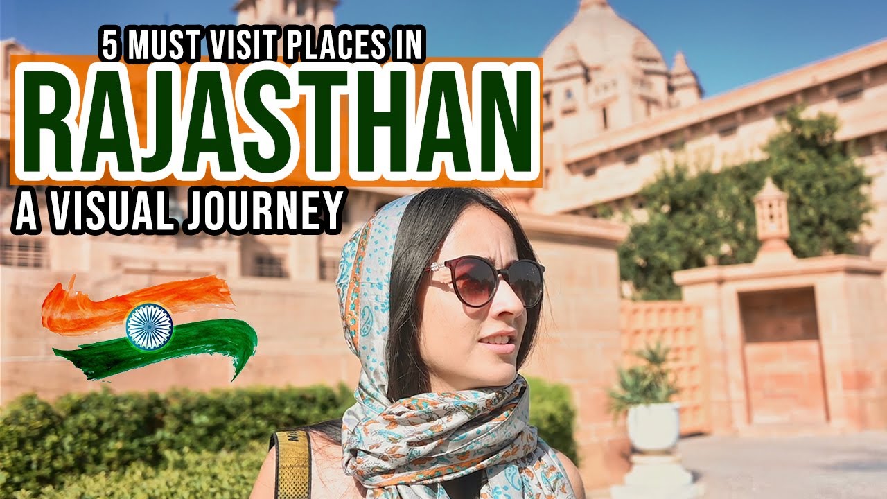 Why You Must Travel To Rajasthan – Travel Guide via New Delh…