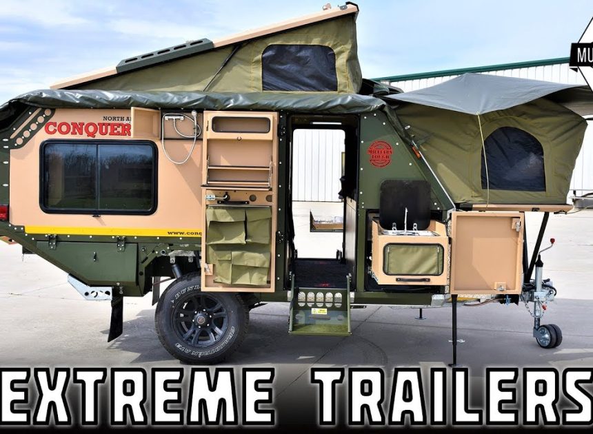 Top 10 New Trailers and Off-roading Caravans for Extreme Cam…